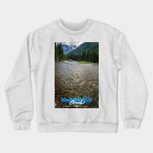 McDonald Creek Glacier National Park Crewneck Sweatshirt